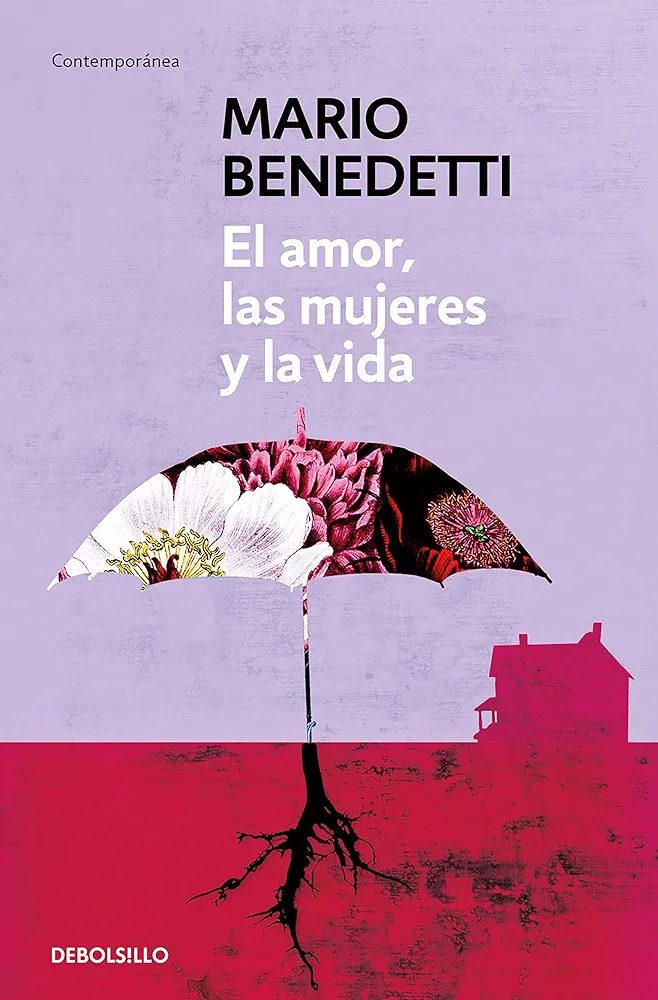portada del poemario de benedetti el amor las mujers la vida en que se ve un paraguas saliendo de la tierra y con las raices dentro de ella.