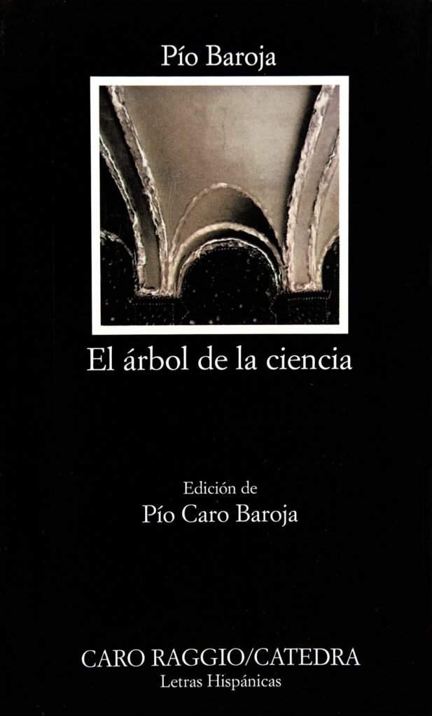novela El árbol de la ciencia de Pío Baroja, en la que sobre un fondo negro aparece el título y el nombre del autor.