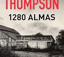 portada de la novela de Jim Thompson 1280 almas en la que baja el título se observa una casa típica rural norte americana