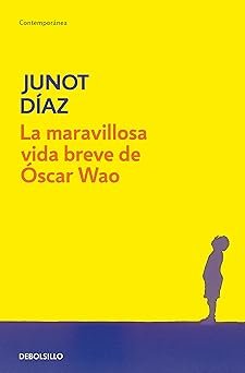 portada de la novela de Junot Díaz la maravillosa vida breve de Oscar Wao en la que sobre un fondo amarillo se ve la silueta de un niño mirando hacia arriba