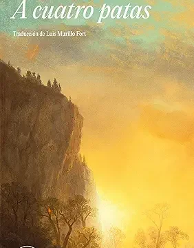 portada de la novela de Miranda july A cuatro patas en la que se ve un acantilado en una puesta de sol