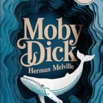 portada de la novela de herman melville, moby dick, en la que sobre un fondo azul aparecen el título y una ballena blanca dibujada