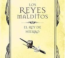portada de la novela de maurice druon el rey de hierro en la que sobre un fondo amarillo aparece el título de la obra y el autor.