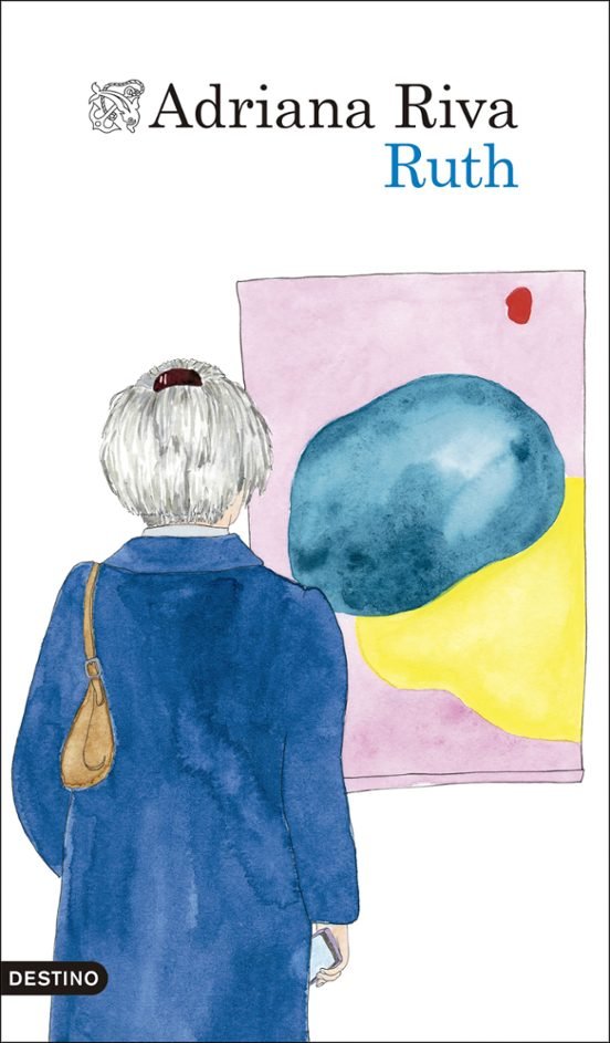 portada de ruth de adriana riva en la que se observa el dibujo de una mujer de espaldas mirando un cuadro